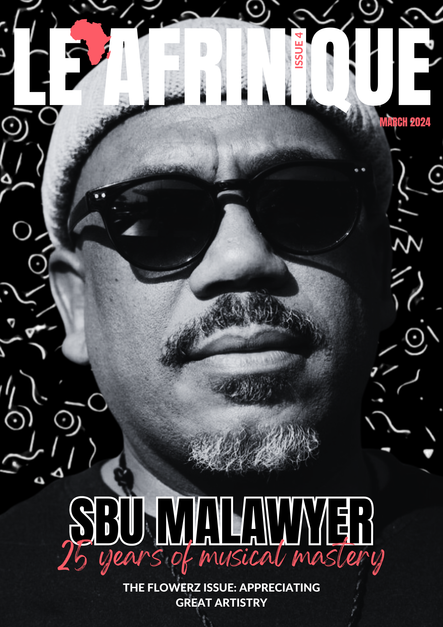 LAMAG Issue 4 Featuring Sbu Malawyer