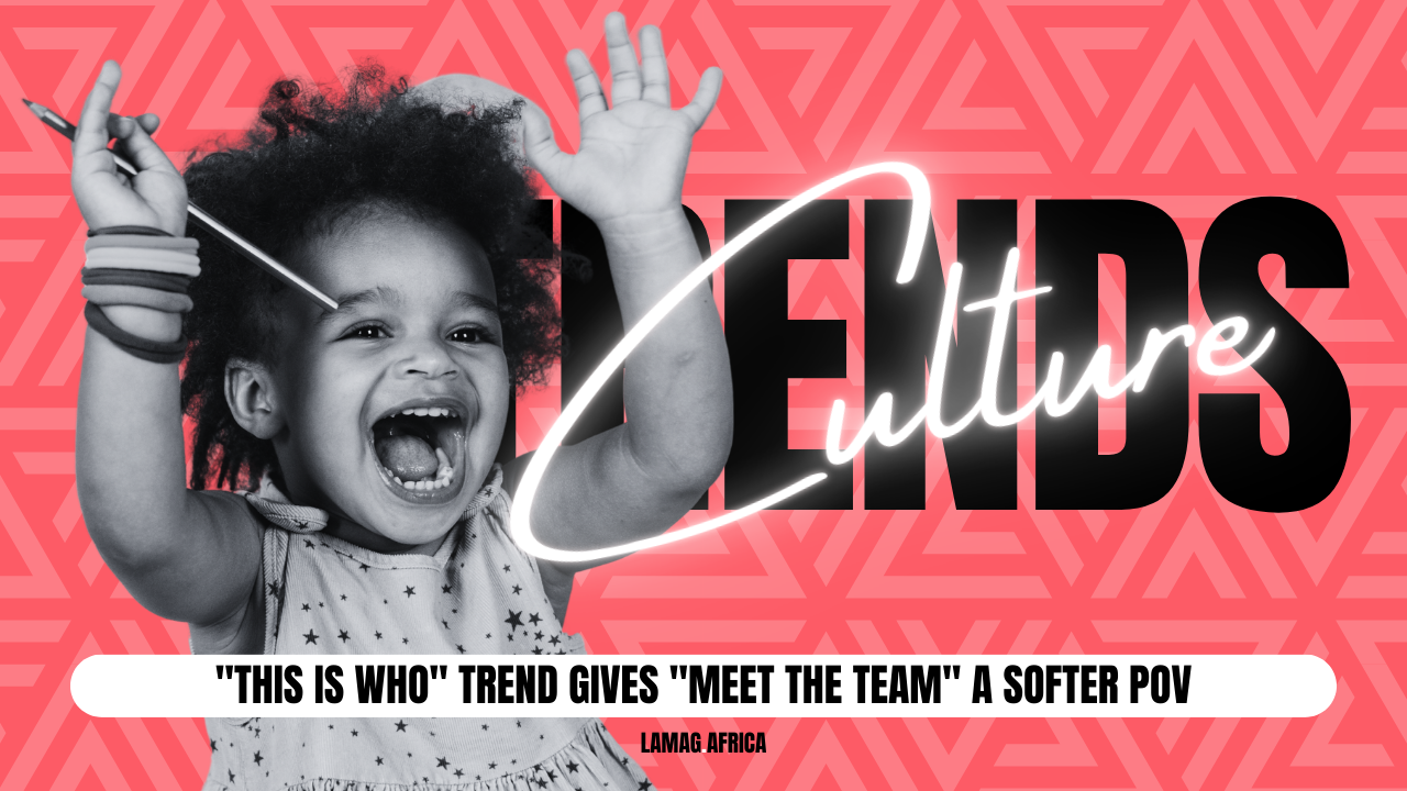 [TREND] “This Is Who” Trend Gives “Meet The Team” A Softer POV